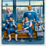 THE FANTASTIC FOUR: FIRST STEPS